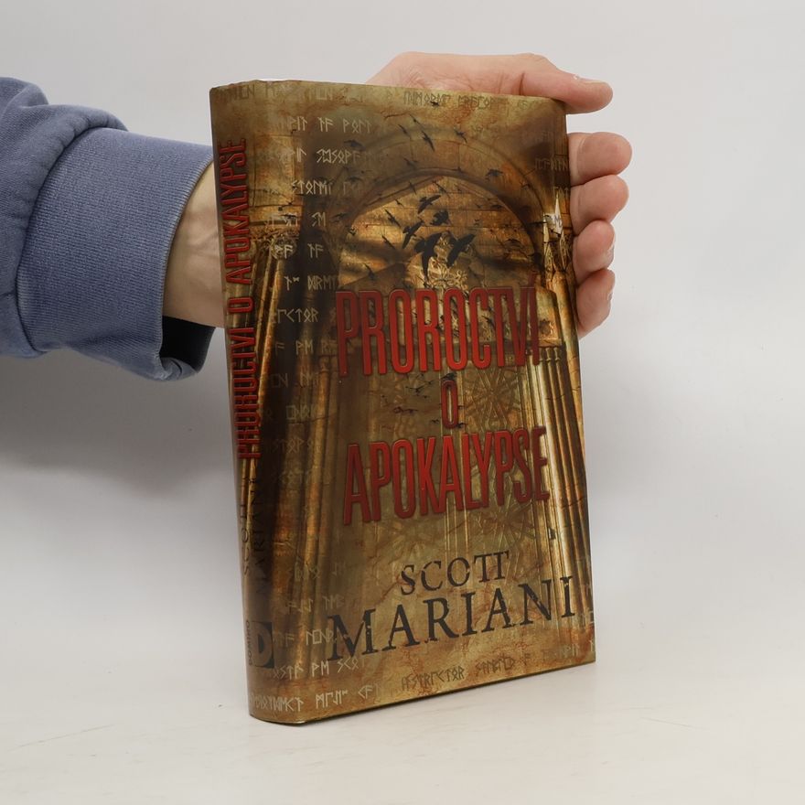 Scott Mariani Proroctví o apokalypse