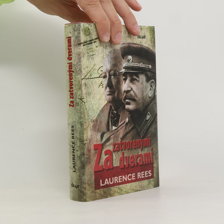 Laurence Rees Za zatvorenými dverami