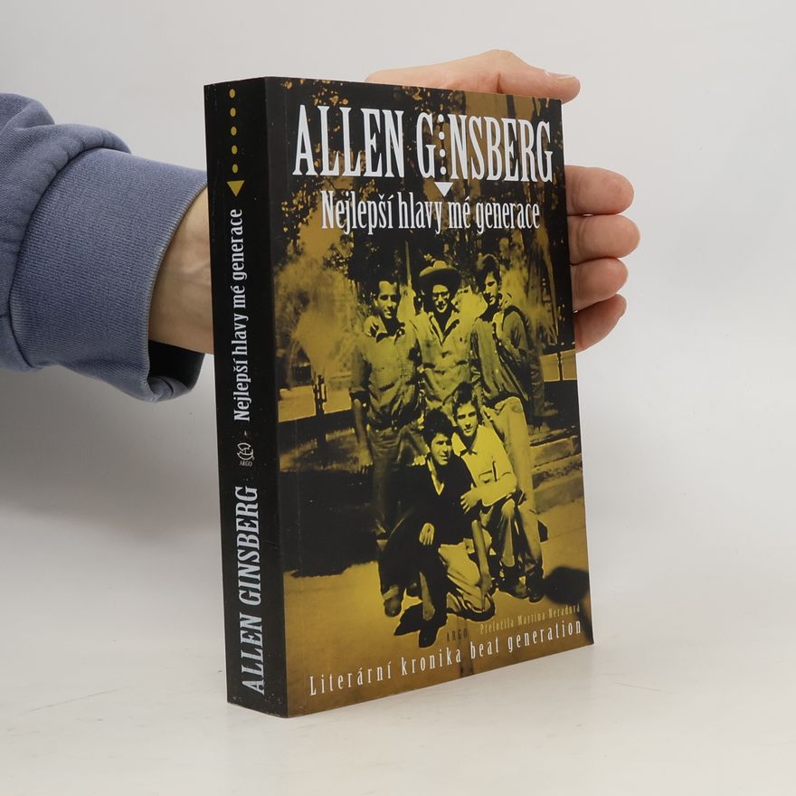 Allen Ginsberg Nejlepší hlavy mé generace
