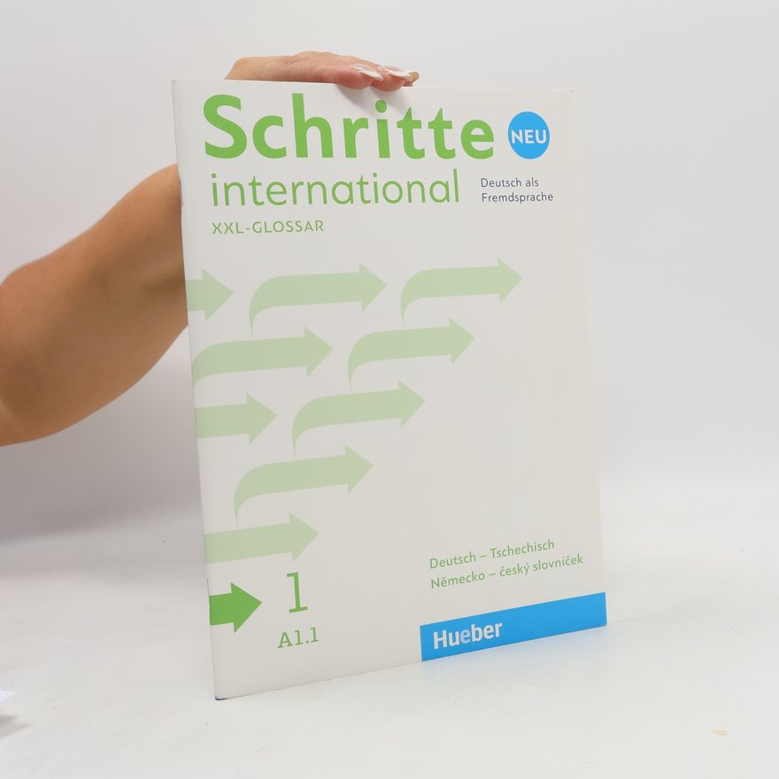 Kolektiv autorů Schritte international 1 neu. Glossar XXL. Deutsch-Tschechisch, Německo-český slovníček. Niveau A1