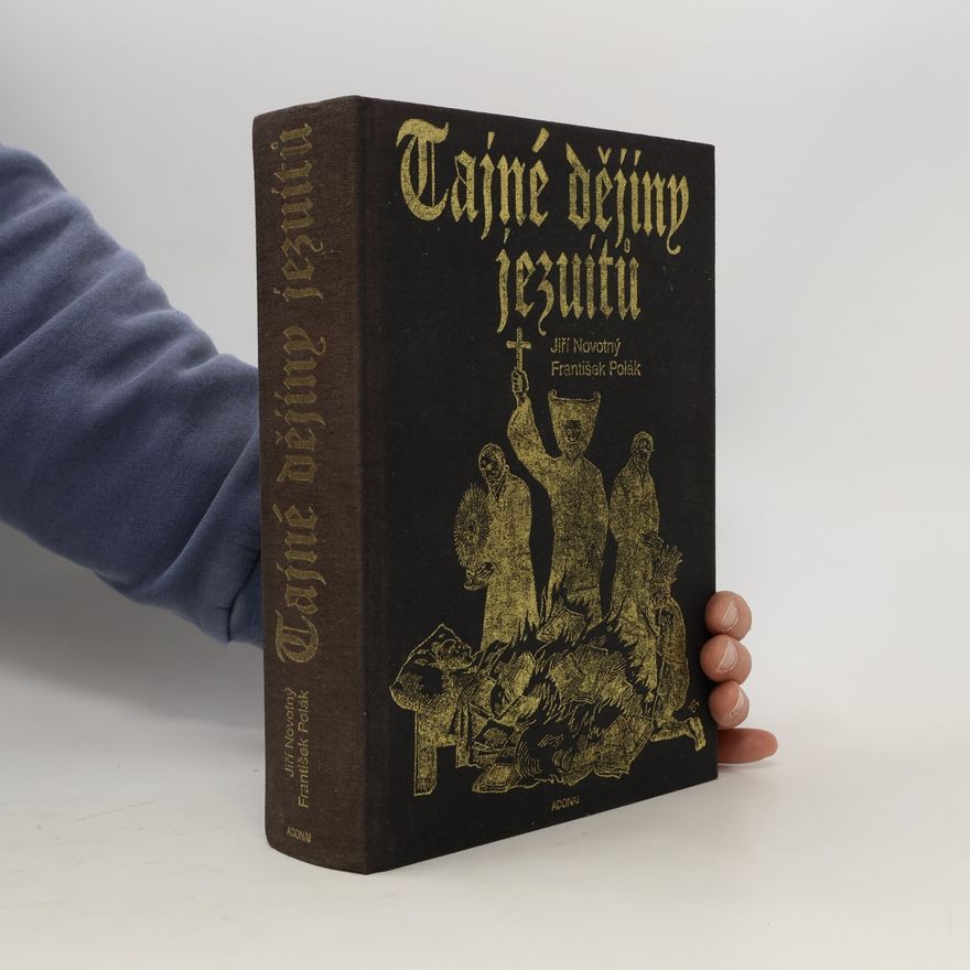 František Polák Tajné dějiny jezuitů