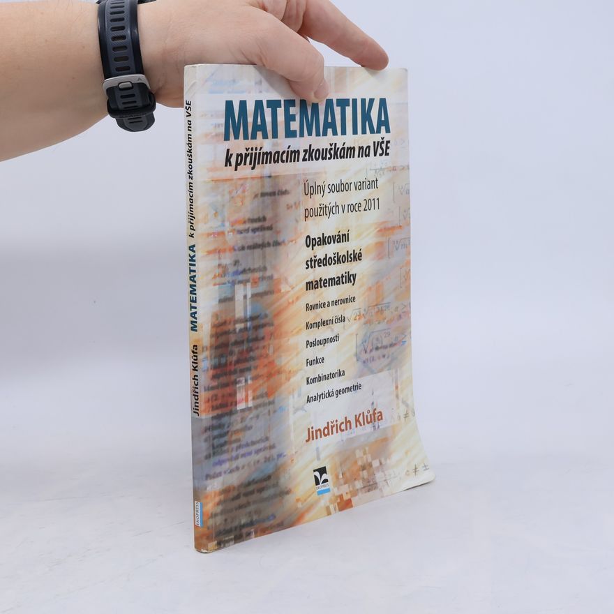 Jindřich Klůfa Matematika k přijímacím zkouškám na VŠE