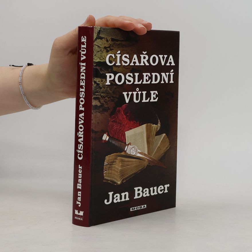 Jan Bauer Císařova poslední vůle