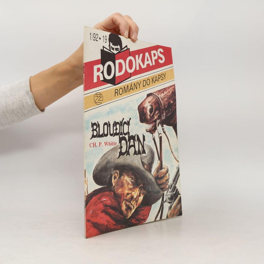 Ch. P. White Rodokaps 1/92. Bloudící Dan