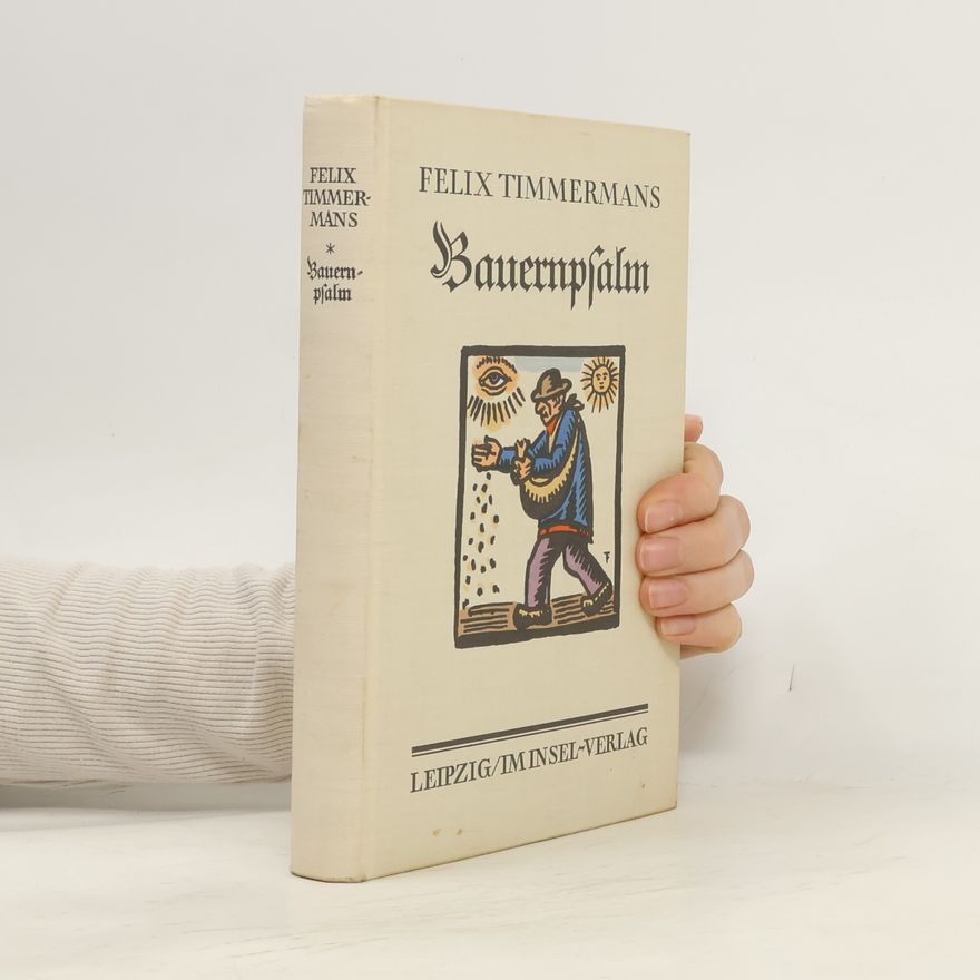 Felix Timmermans Bauernpsalm
