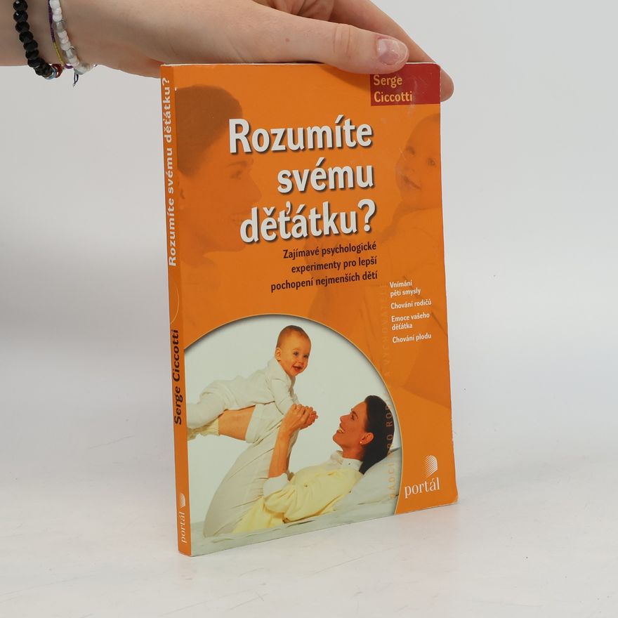 Serge Ciccotti Rozumíte svému děťátku?
