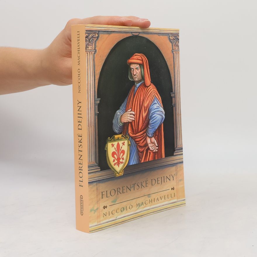 Niccolò Machiavelli Florentské dejiny