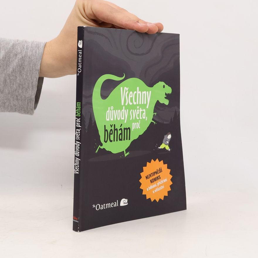 Matthew Inman Všechny důvody světa, proč běhám