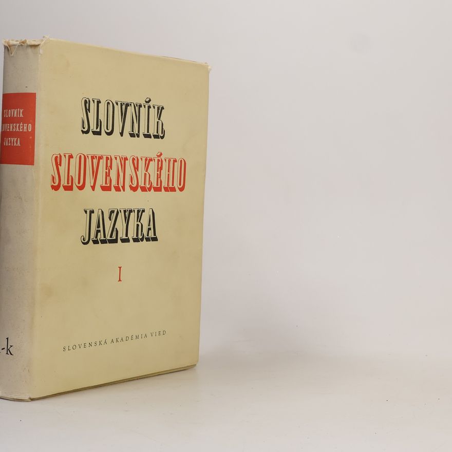 Štefan Peciar Slovník slovenského jazyka I. A-K
