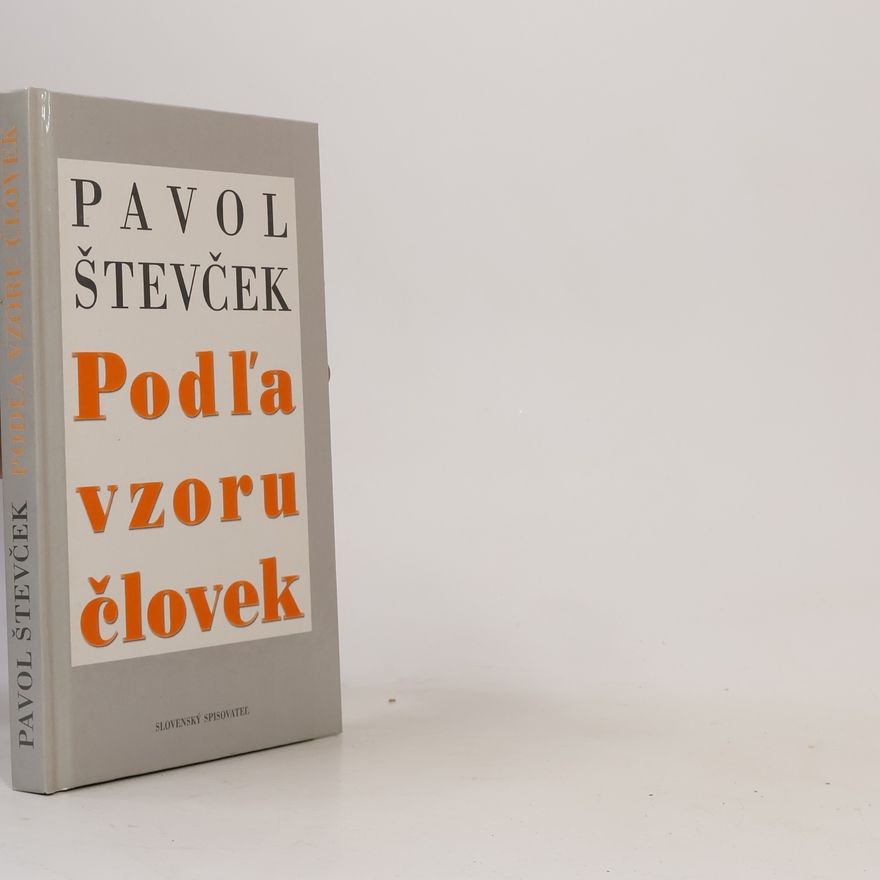 Števček Pavol Podľa vzoru človek