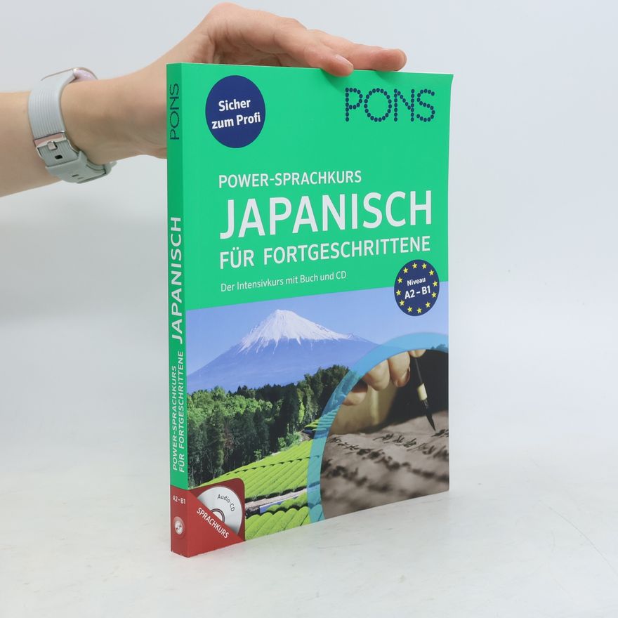 Takayo Ishizawa PONS Power-Sprachkurs Japanisch für Fortgeschrittene