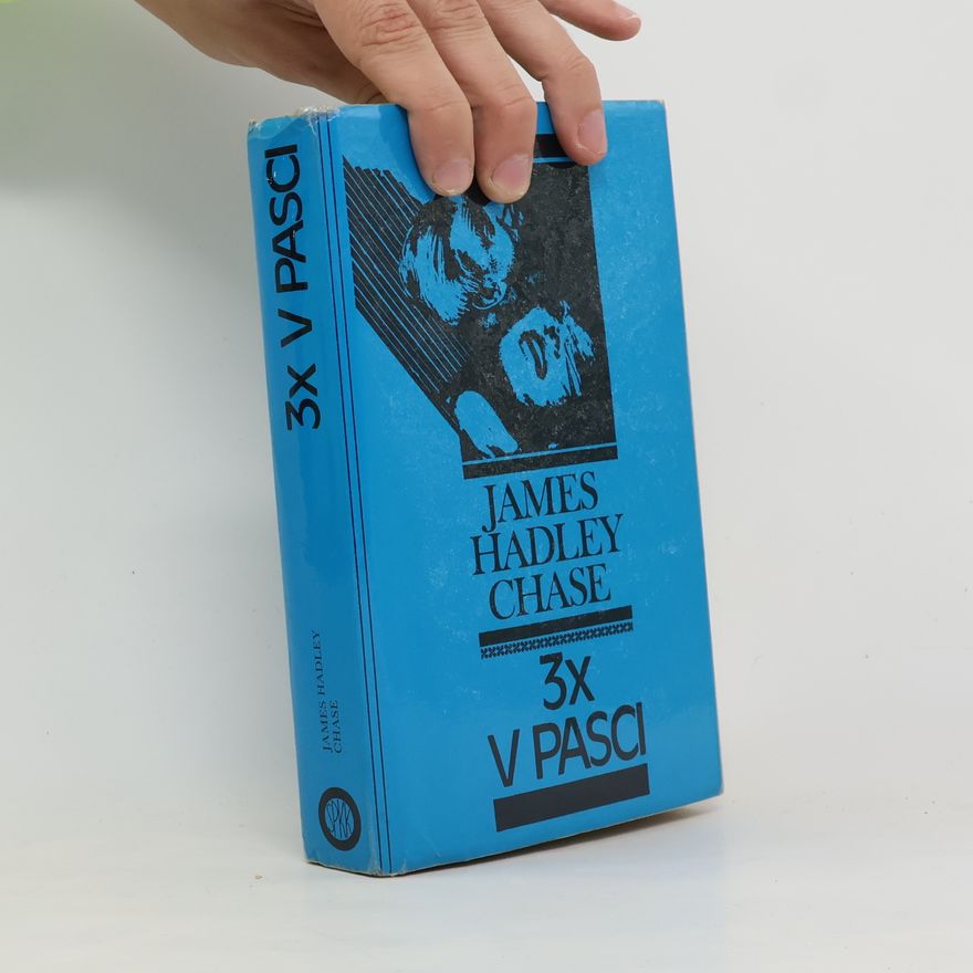 James Hadley Chase 3x v pasci