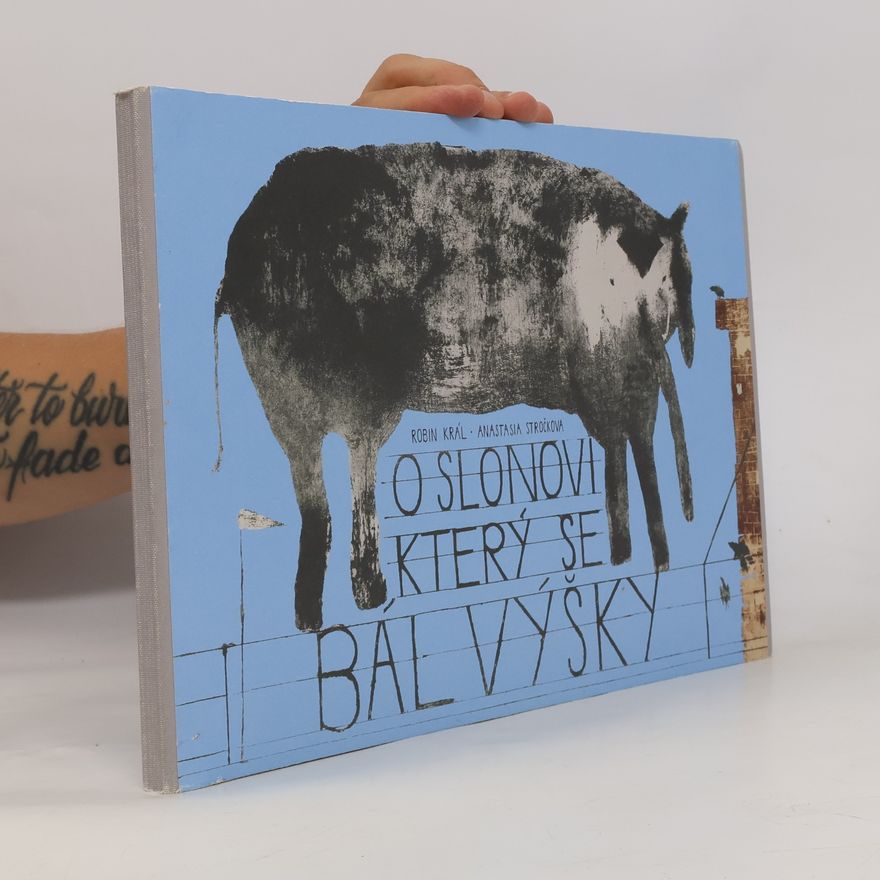 Robin Král O slonovi, který se bál výšky