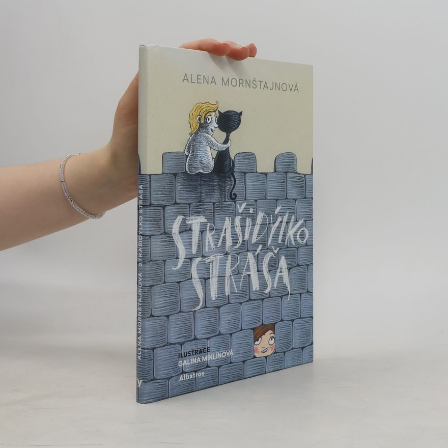 Alena Mornštajnová Strašidýlko Stráša