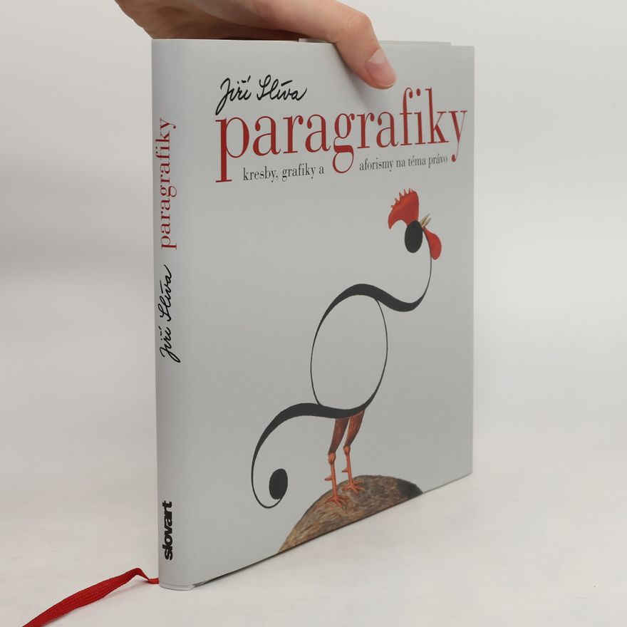 Jiří Slíva Paragrafiky: kresby, grafiky a aforismy na téma právo
