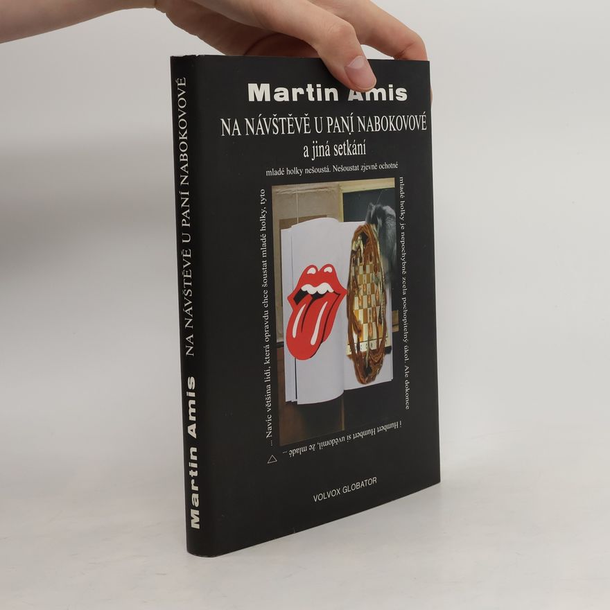 Martin Amis Na návštěvě u paní Nabokovové a jiná setkání