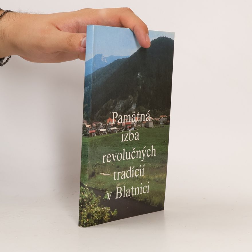 Richard Lacko Pamätná izba revolučných tradícií v Blatnici