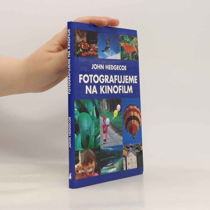 John Hedgecoe Fotografujeme na kinofilm
