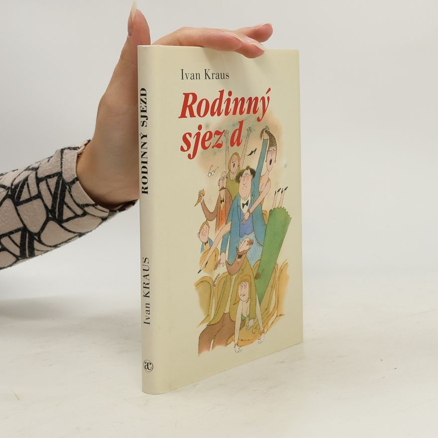 Ivan Kraus Rodinný sjezd