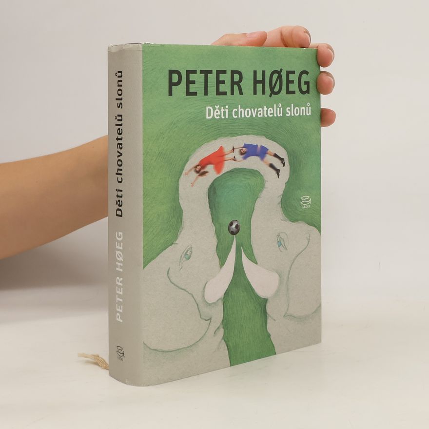 Peter Høeg Děti chovatelů slonů