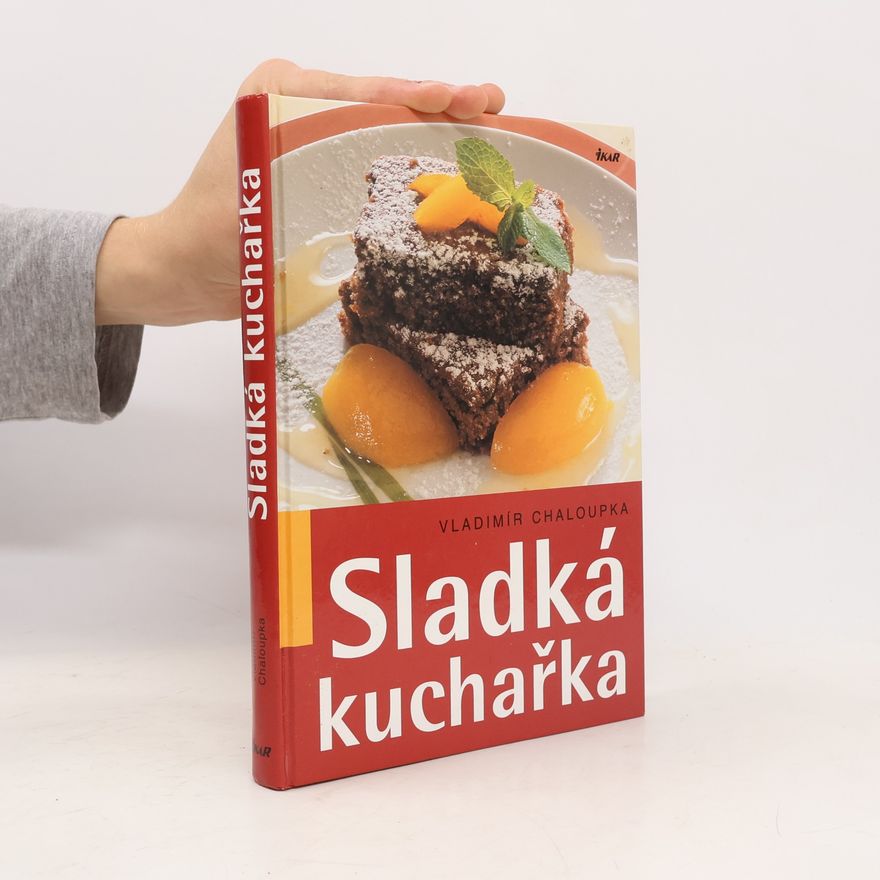 Vladimír Chaloupka Sladká kuchařka