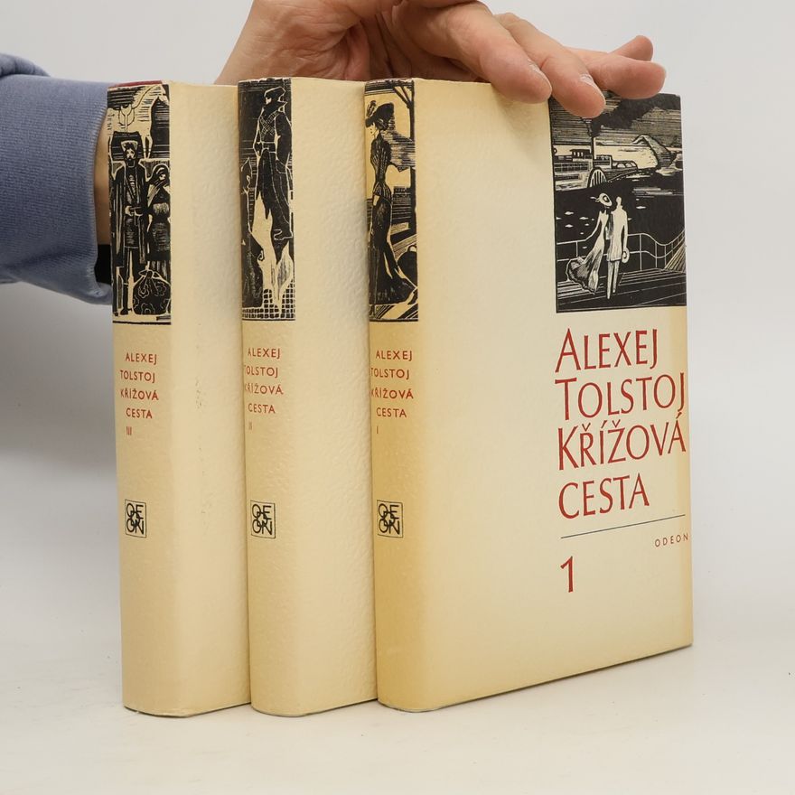 Alexej Nikolajevič Tolstoj Křížová cesta 1.-3. díl