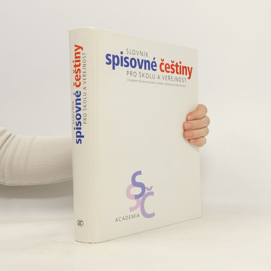 Josef Filipec Slovník spisovné češtiny pro školu a veřejnost