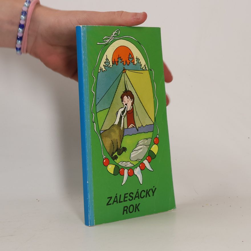 Edita Plicková Zálesácký rok