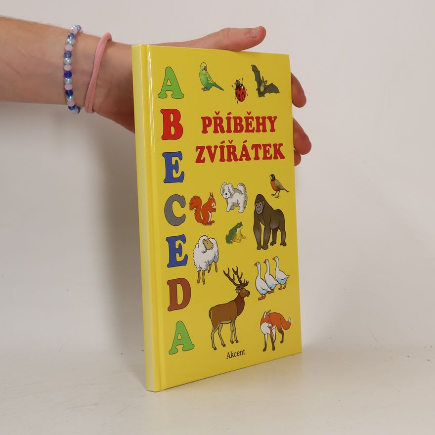 Alena Schejbalová Abeceda: Příběhy zvířátek