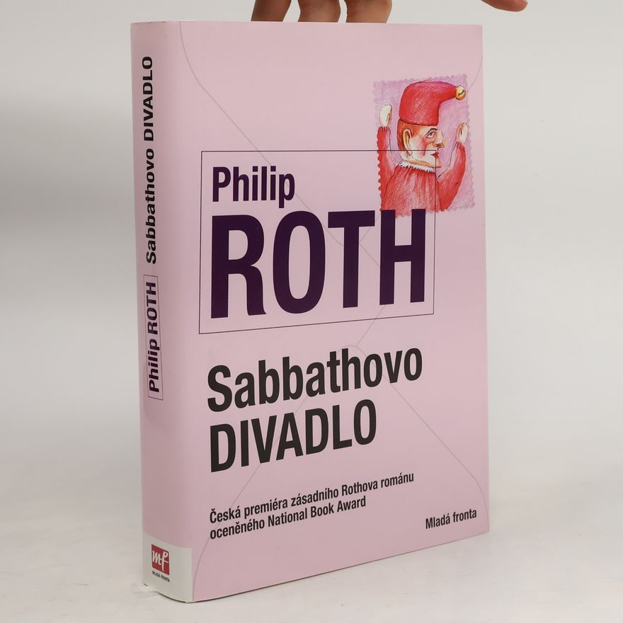 Philip Roth Sabbathovo divadlo