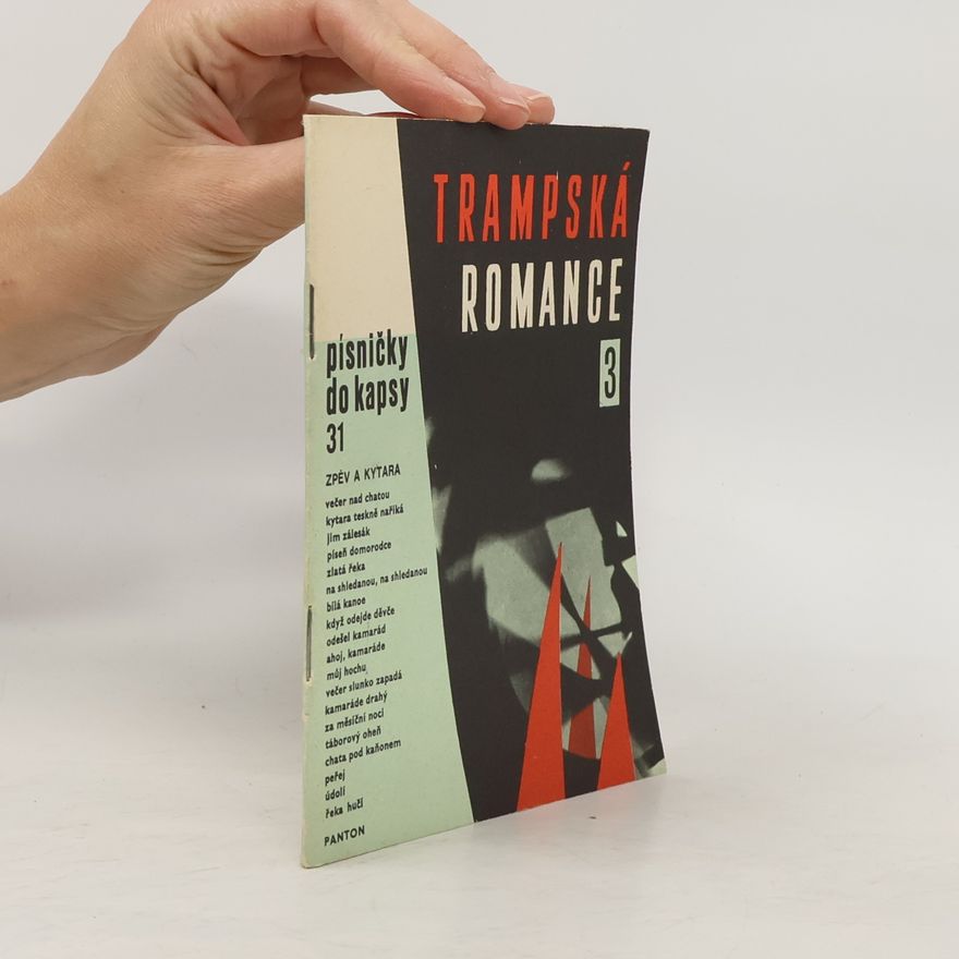 Mlhoš Kafka Trampská romance 3. písničky do kapsy 31 zpěv a kytara