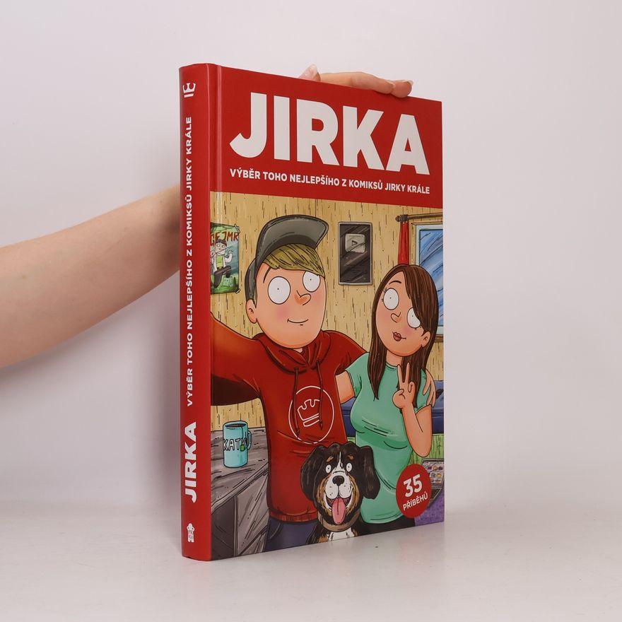 Petr Král Jirka. Výběr toho nejlepšího z komiksů Jirky Krále