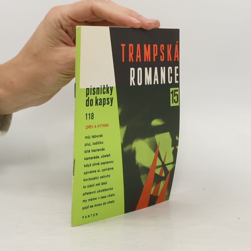 Kolektiv autorů Trampská romance. Písničky do kapsy 118