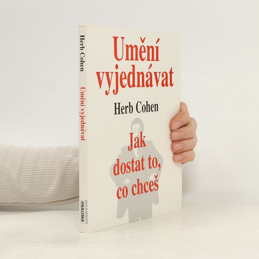 Herb Cohen Umění vyjednávat