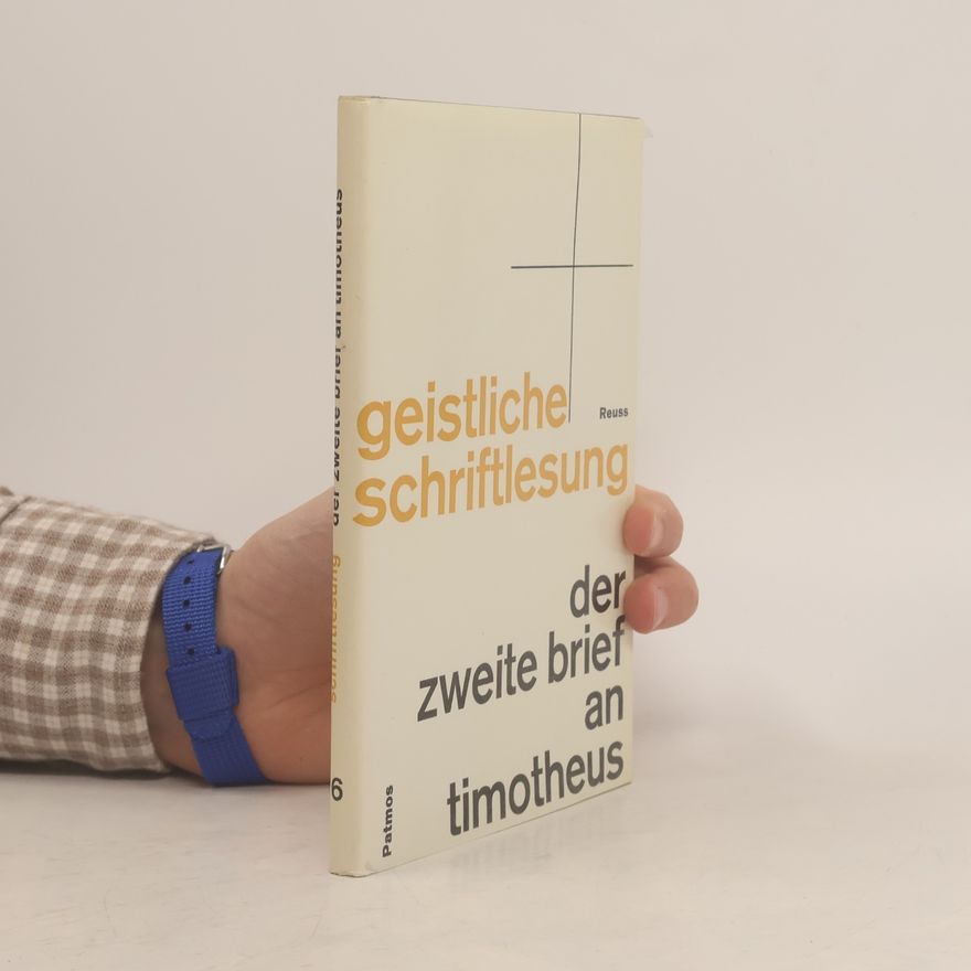 Joseph Reuss Der zweite Brief an Timotheus