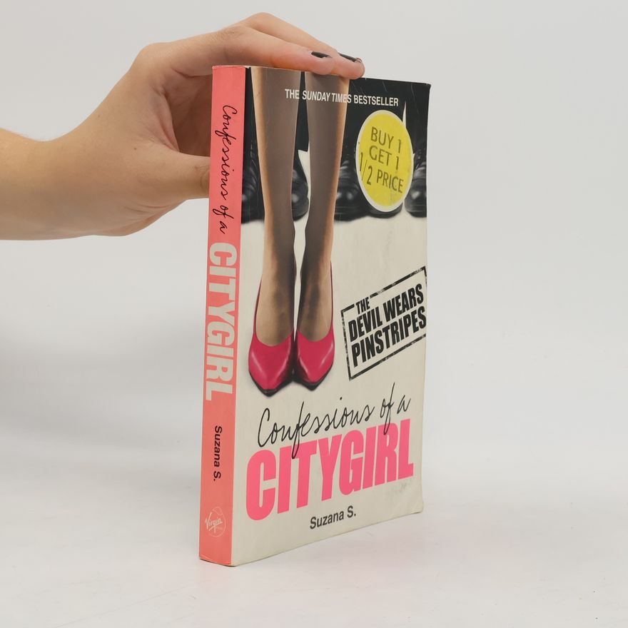 Suzana S. Confession of a Citygirl