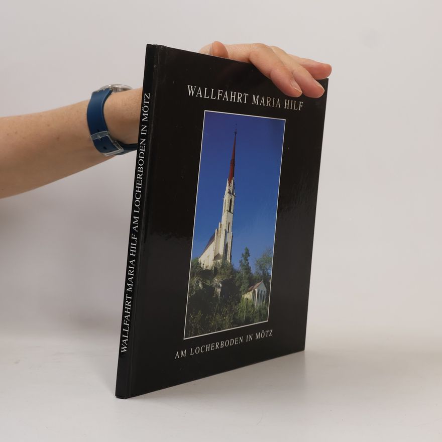 Various authors Wallfahrt Maria Hilf am Lochenrboden in Mörz