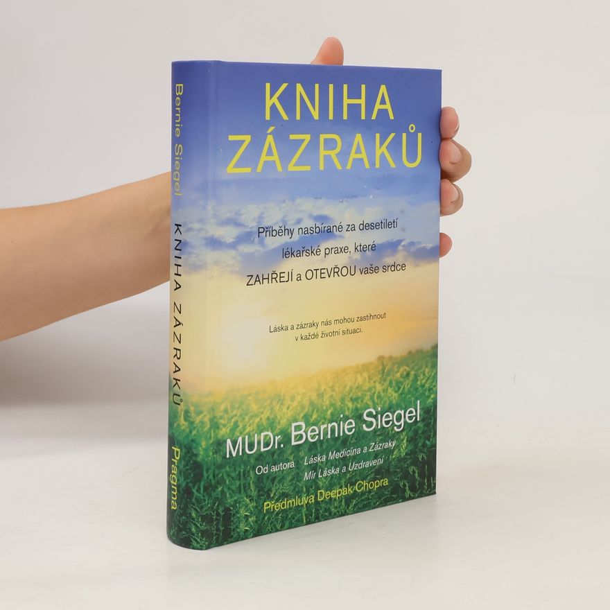Bernie Siegel Kniha zázraků
