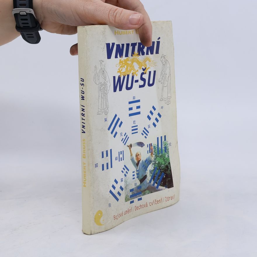 Hubert Bruss Vnitřní wu - šu