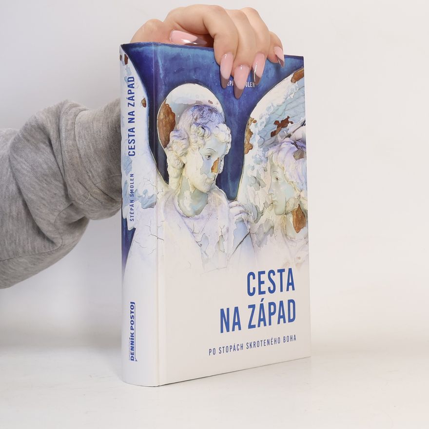 Štěpán Smolen Cesta na Západ