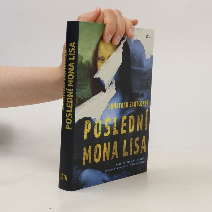 Jonathan Santlofer Poslední Mona Lisa