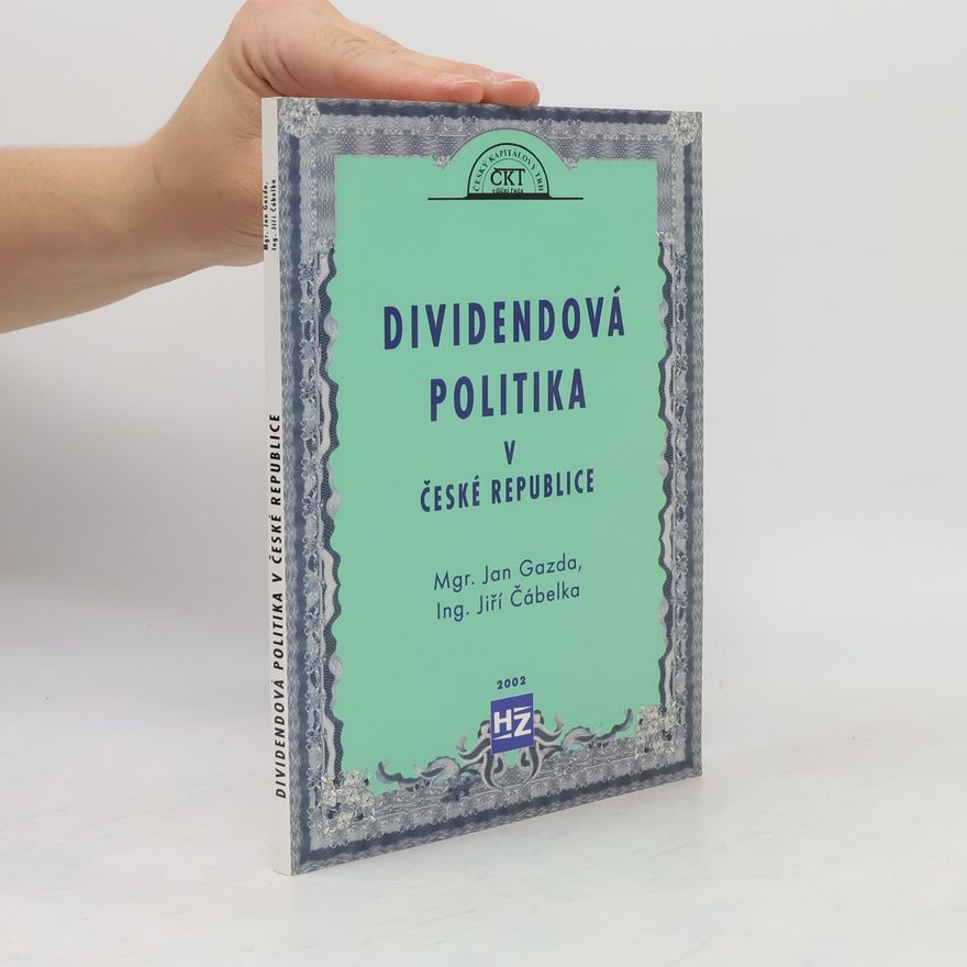 Jiří Čábelka Dividendová politika v České republice