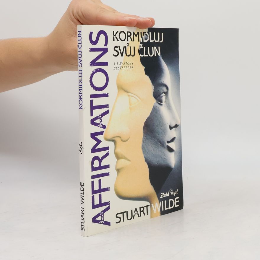 Stuart Wilde Kormidluj svůj člun