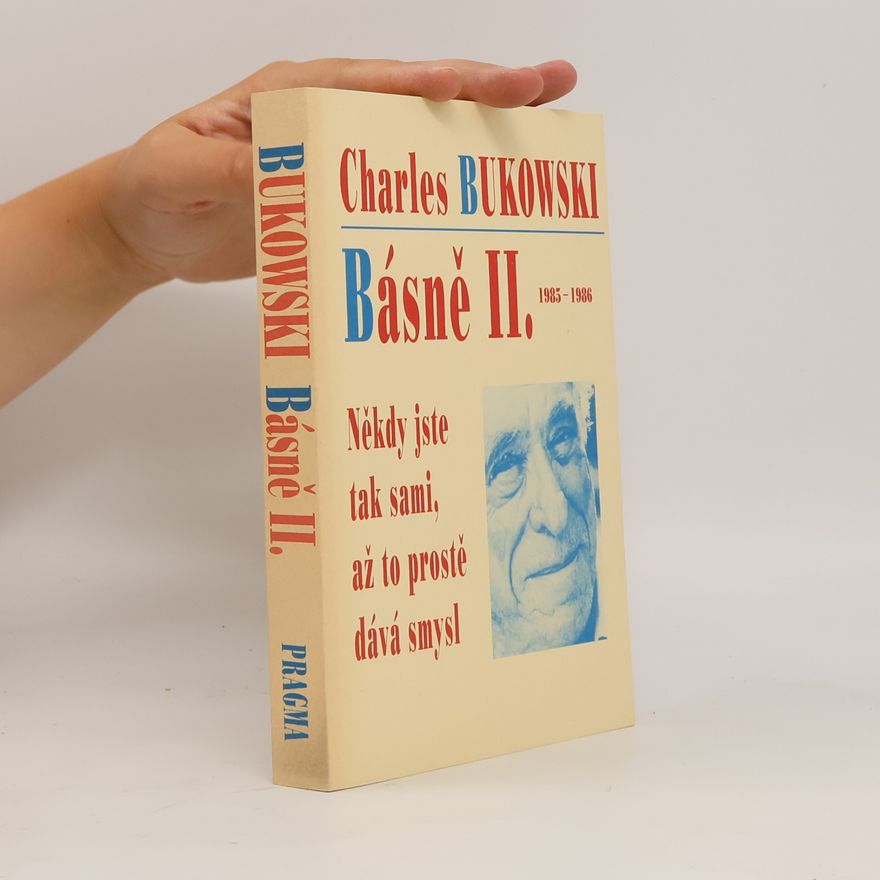 Charles Bukowski Básně II.