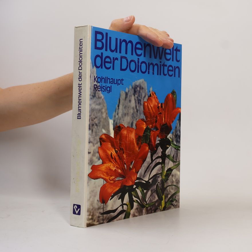 Paula Kohlhaupt Blumenwelt der Dolomiten
