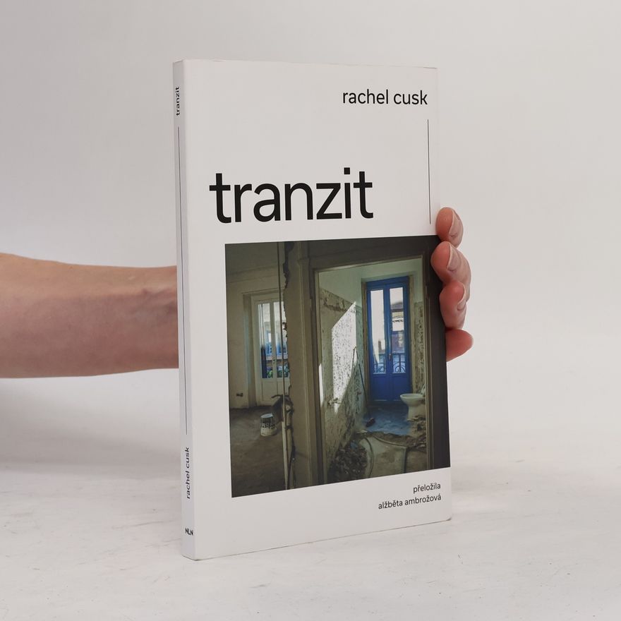 Rachel Cusk Tranzit