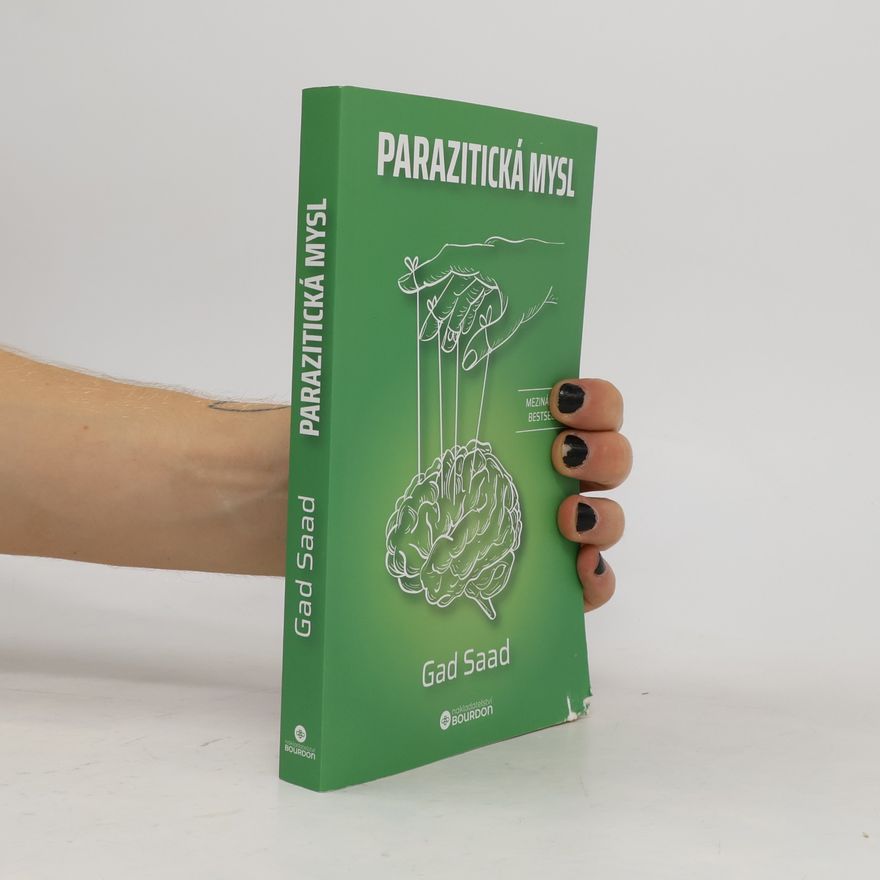 Gad Saad Parazitická mysl