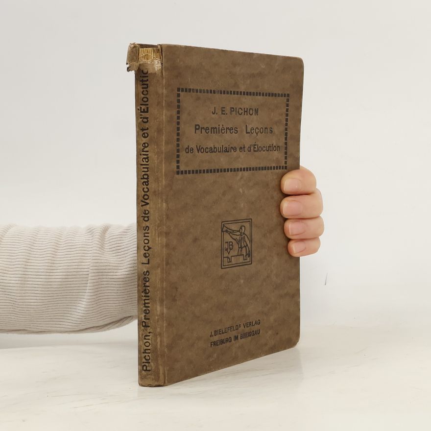 J. E. Pichon Deutsches Lese- und Redebuch
