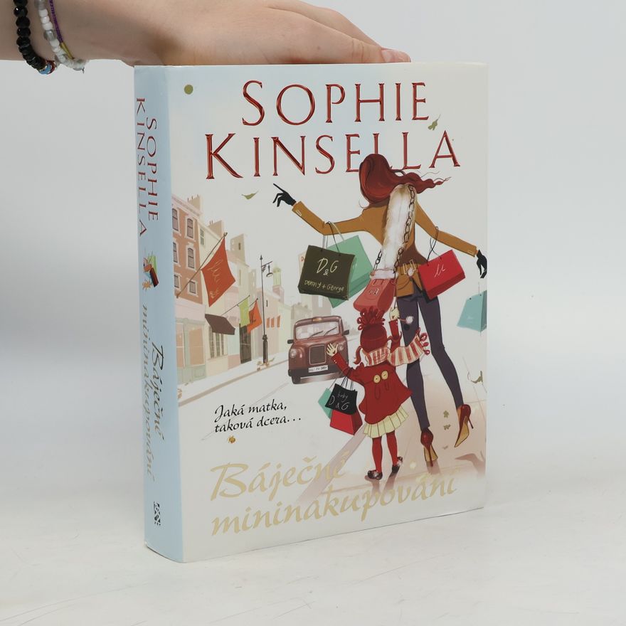 Sophie Kinsella Báječné mininakupování