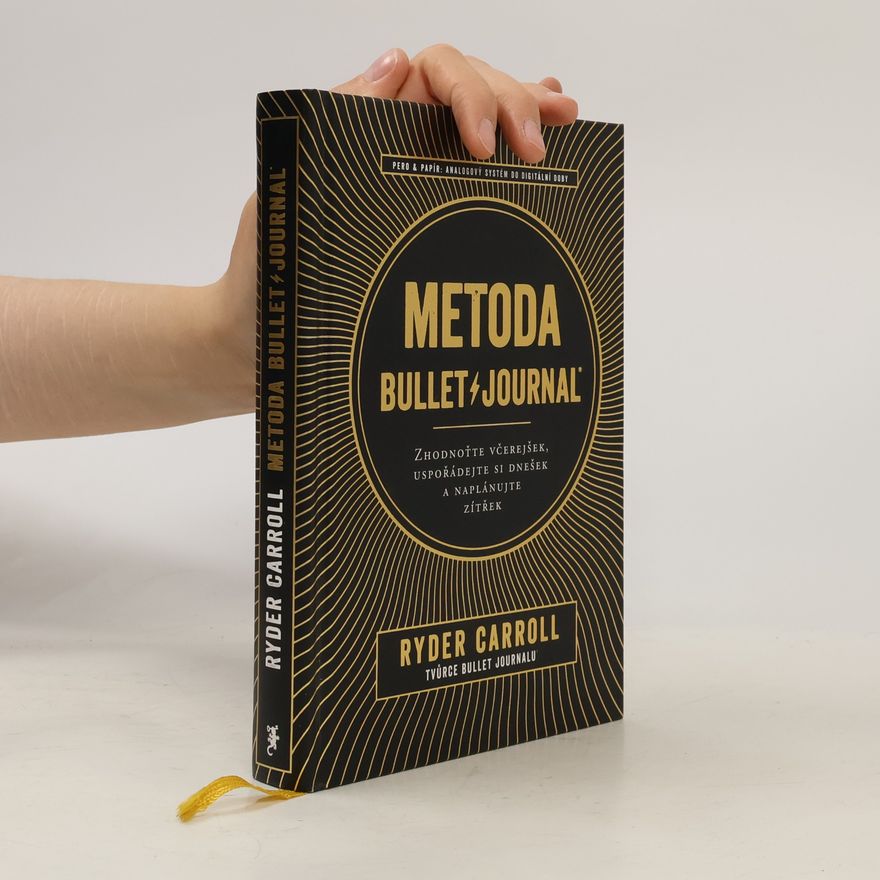 Ryder Carroll Metoda Bullet Journal